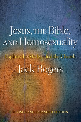 Jesus the Bible and Homosexuality book jacket